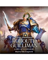 Roboute Guilliman: Lord of Ultramar